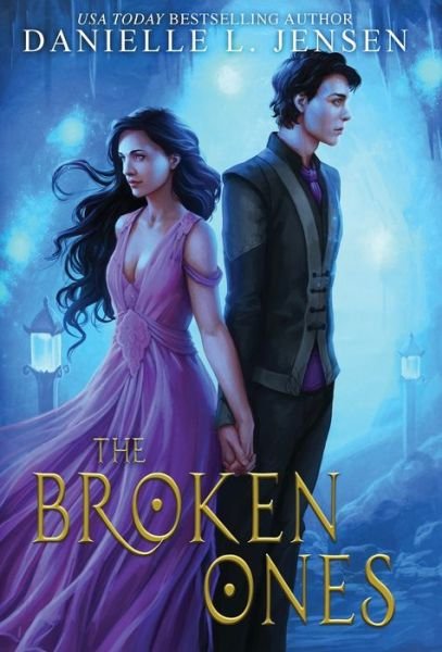 Cover for Danielle L Jensen · The Broken Ones (Gebundenes Buch) (2021)