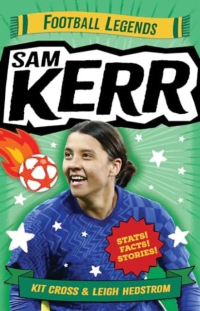 Cover for Kit Cross · Sam Kerr: Football Legends - Legends of... (Taschenbuch) (2024)