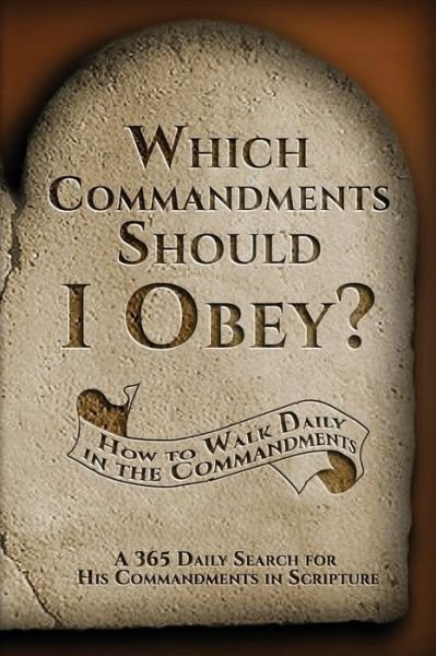 Cover for Debra Stuart Sanford · Which Commandments Should I Obey?: a 365 Daily Search for His Commandments in Scripture (Paperback Book) (2015)