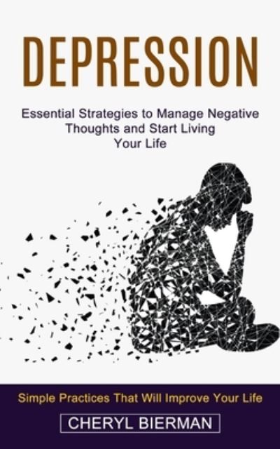 Depression - Cheryl Bierman - Books - Jessy Lindsay - 9781774853269 - December 27, 2021