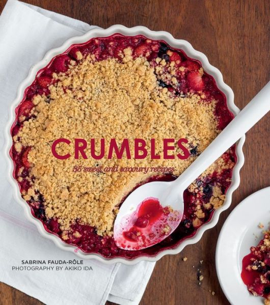 Cover for Sabrina Fauda-Role · Crumbles - 35 sweet and savoury crumble recipes (Hardcover Book) (2017)