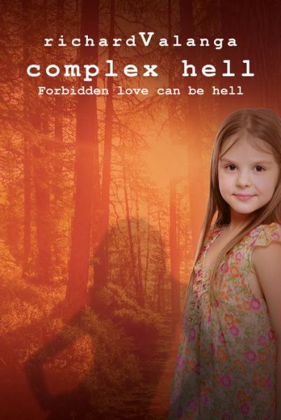 Richard Valanga · Complex Hell (Paperback Book) (2017)