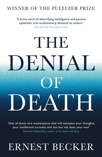 Cover for Ernest Becker · The Denial of Death (Paperback Book) [Main edition] (2020)