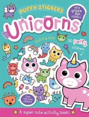 Puffy Sticker Unicorns - Wobbly-Eye Puffy Sticker Activity - Connie Isaacs - Książki - Imagine That Publishing Ltd - 9781789589269 - 1 marca 2021