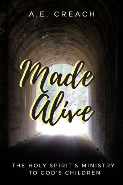 Cover for A E Creach · Made Alive (Paperback Book) (2019)