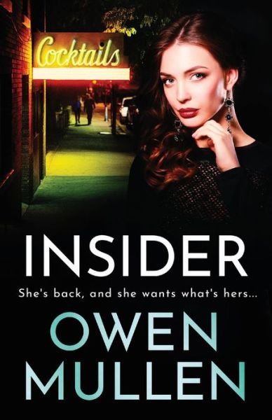 Cover for Owen Mullen · Insider: A page-turning, gritty gangland thriller from Owen Mullen - The Glass Family (Taschenbuch) (2021)