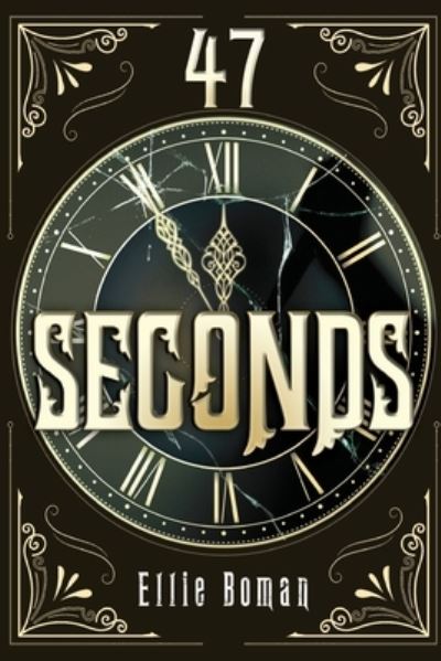 Cover for Ellie Boman · 47 Seconds (Paperback Book) (2023)