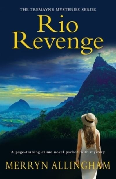 Merryn Allingham · Rio Revenge - The Tremayne Mysteries (Paperback Bog) (2021)