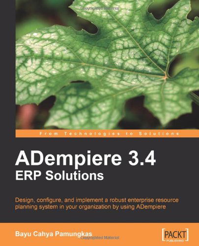 Cover for Bayu Cahya Pamungkas · ADempiere 3.4 ERP Solutions (Paperback Book) (2009)