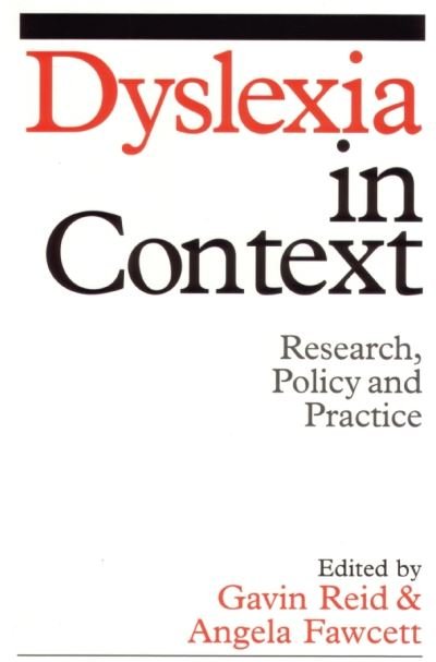 Cover for Gavin Reid · Dyslexia in Context: Research, Policy and Practice - Dyslexia Series (Whurr) (Pocketbok) (2004)
