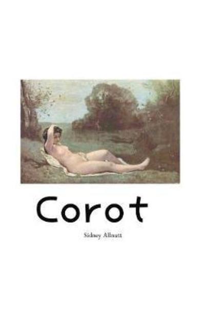 Cover for Sidney Allnutt · Corot - Painters (Hardcover Book) (2018)