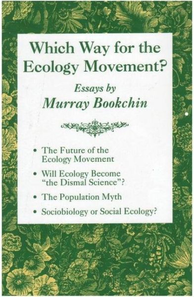 Cover for Murray Bookchin · Which Way for the Ecology Movement? (Paperback Book) (2001)