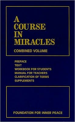 Cover for Foundation for Inner Peace · A Course in Miracles: Combined Volume (Pocketbok) (2008)