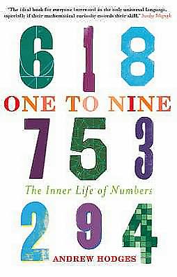 Cover for Andrew Hodges · One to Nine: The Inner Life of Numbers (Paperback Book) (2008)