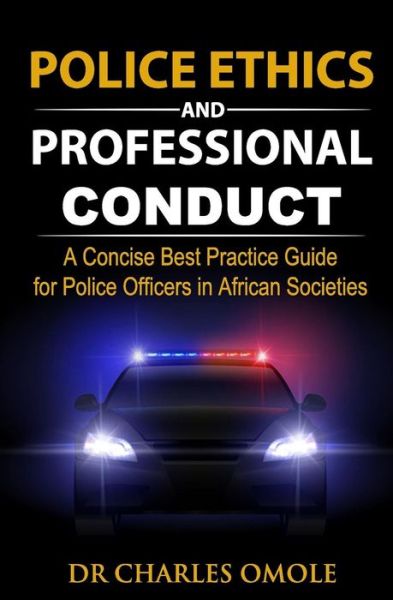 Cover for Charles Omole · Police Ethics and Professional Conduct (Pocketbok) (2017)