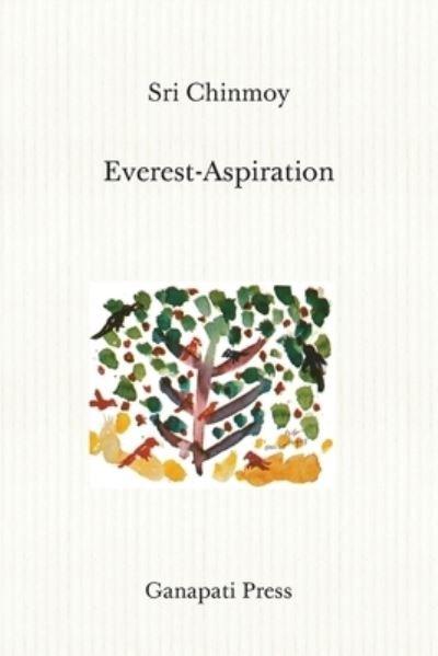 Cover for Sri Chinmoy · Everest-Aspiration (Paperback Bog) [Traveller edition] (2022)