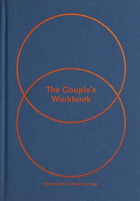 Cover for The School of Life · The Couple's Workbook: homework to help love last (Hardcover Book) (2020)