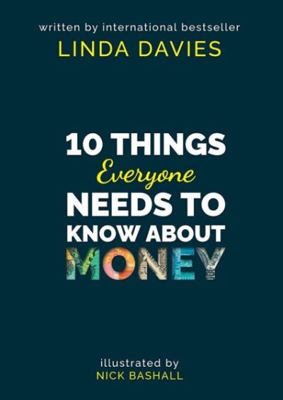 Cover for Linda Davies · 10 Things Everyone Needs to Know About Money (Paperback Book) (2021)