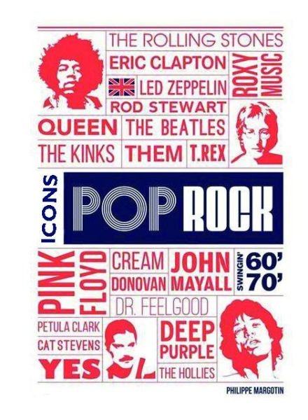 Cover for Philippe Margotin · Pop Rock Icons: London's Swingin' 60s and 70s (Gebundenes Buch) (2022)