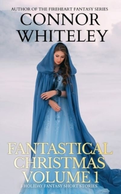 Cover for Connor Whiteley · Fantastical Christmas Volume 1 (Book) (2023)