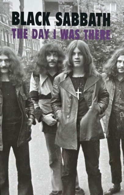 Cover for Richard Houghton · Black Sabbath: The Day I Was There (Hardcover Book) (2024)