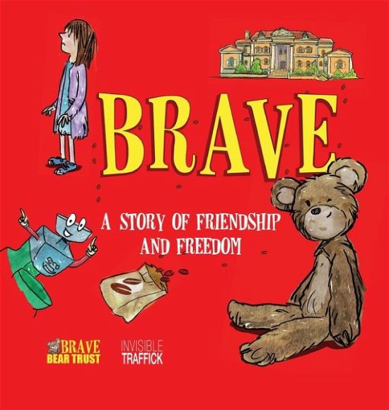 Cover for Brave Bear Trust · Brave (Gebundenes Buch) (2021)