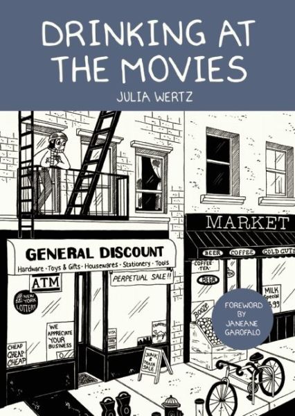 Drinking at the Movies - Julia Wertz - Books - Koyama Press - 9781927668269 - November 10, 2015