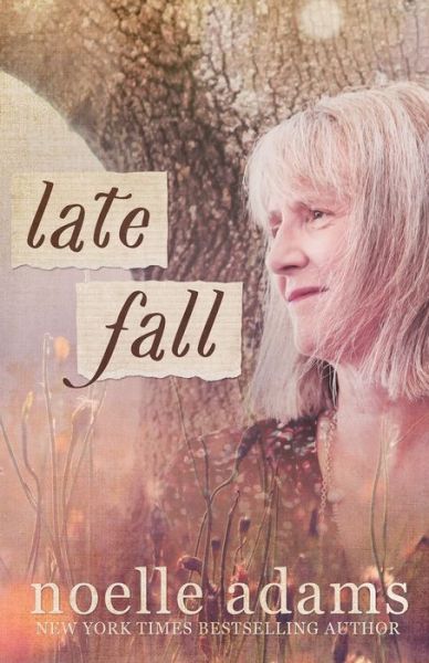 Cover for Noelle Adams · Late Fall (Paperback Book) (2016)