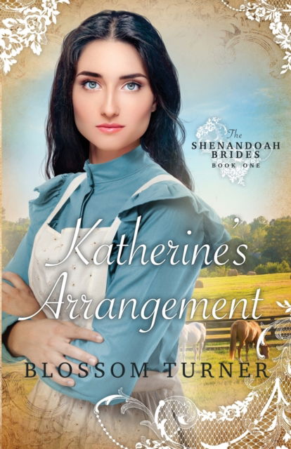 Cover for Blossom Turner · Katherine's Arrangement - Shenandoah Brides (Paperback Book) (2020)