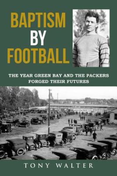 Cover for Tony Walter · Baptism by Football (Paperback Book) (2017)