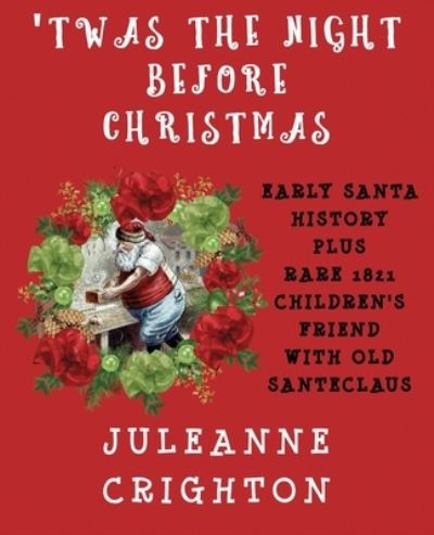 Cover for Juleanne Crighton · 'Twas the Night Before Christmas (Paperback Bog) (2019)