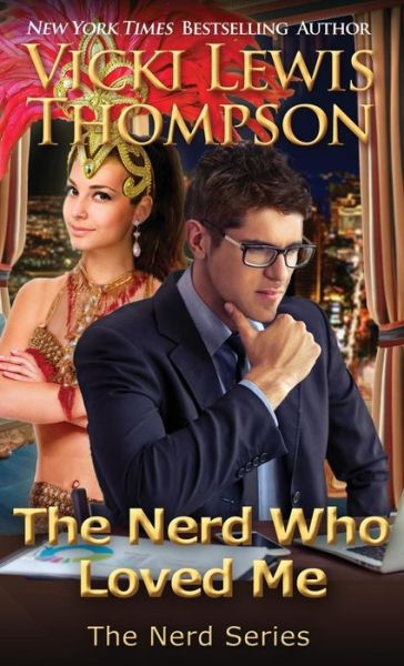 Cover for Vicki Lewis Thompson · The Nerd Who Loved Me (Paperback Book) (2018)