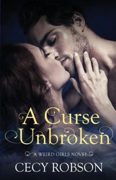 Cover for Cecy Robson · A Curse Unbroken (Paperback Book) (2019)