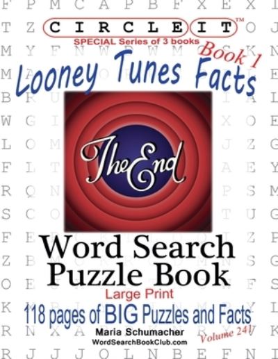 Cover for Maria Schumacher · Circle It, Looney Tunes Facts, Book 1, Word Search, Puzzle Book (Paperback Book) (2020)