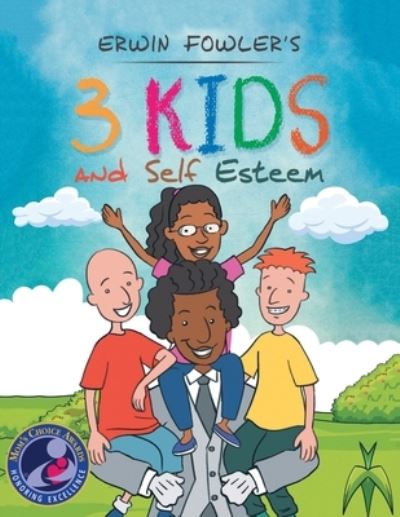 Cover for Erwin Fowler · 3 Kids and Self Esteem (Paperback Book) (2019)