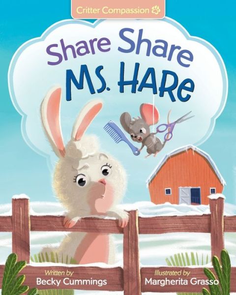 Cover for Becky Cummings · Share Share Ms. Hare - Critter Compassion (Paperback Book) (2021)