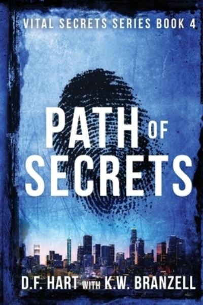Cover for D F Hart · Path of Secrets (Pocketbok) (2021)