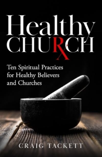 Cover for Craig Tackett · Healthy Church (Paperback Book) (2020)