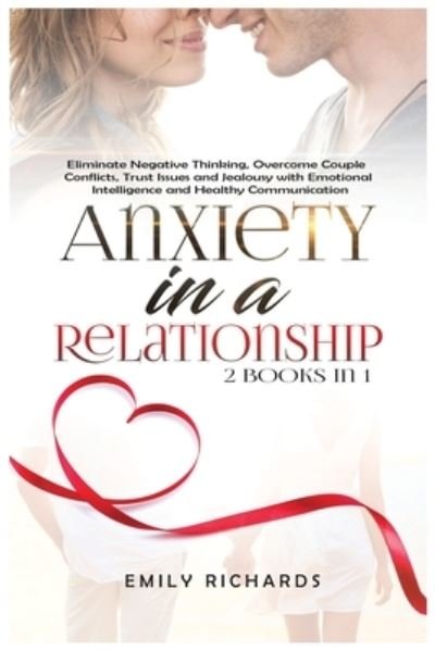 Cover for Emily Richards · Anxiety in a Relationship (Paperback Bog) (2021)