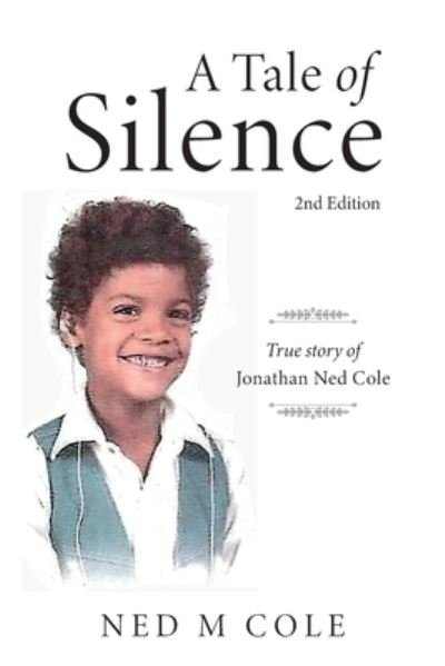 Cover for Ned M Cole · A Tale of Silence (Pocketbok) (2022)
