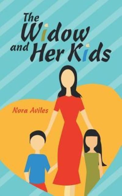 Cover for Nora Aviles · The Widow and Her Kids (Paperback Book) (2019)