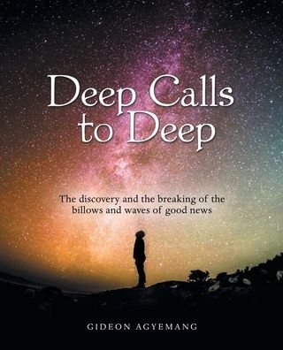Cover for Gideon Agyemang · Deep Calls to Deep (Paperback Bog) (2020)