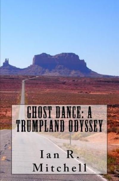 Cover for Ian R Mitchell · Ghost Dance (Pocketbok) (2017)