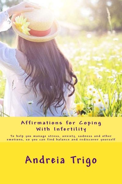 Cover for Andreia Trigo · Affirmations for Coping With Infertility (Paperback Book) (2017)