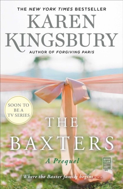 Cover for Karen Kingsbury · The Baxters: A Prequel (Paperback Book) (2022)