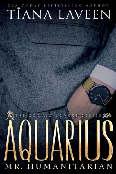 Cover for Tiana Laveen · Aquarius - Mr. Humanitarian (Taschenbuch) (2018)