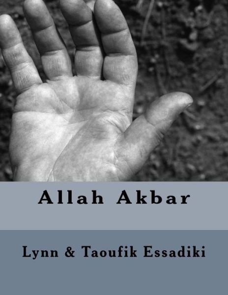 Cover for Taoufik Essadiki · Allah Akbar (Taschenbuch) (2018)
