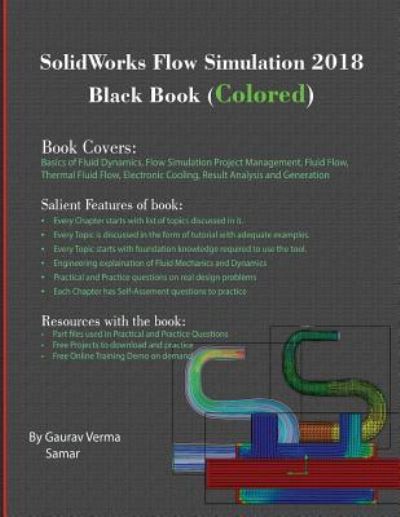 Cover for Gaurav Verma · SolidWorks Flow Simulation 2018 Black Book (Paperback Book) [Coloured edition] (2018)