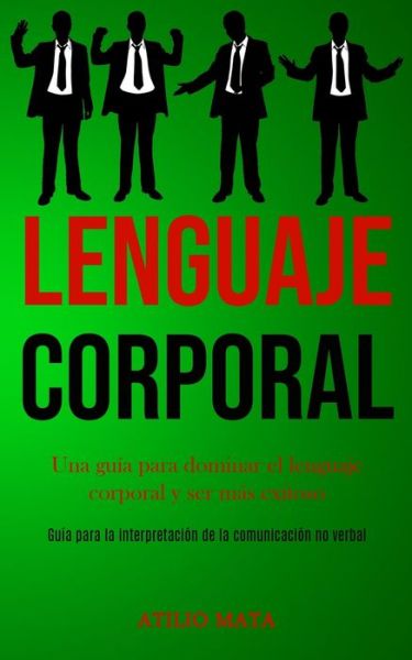 Cover for Atilio Mata · Lenguaje corporal (Paperback Book) (2020)