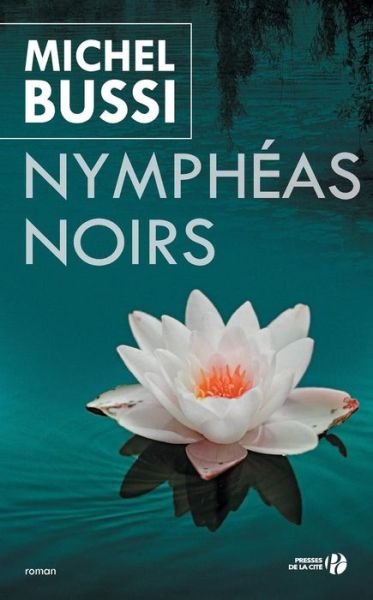 Cover for Michel Bussi · Nympheas Noirs (Pocketbok) (2011)